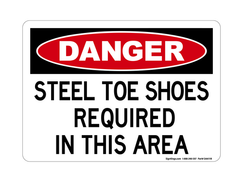 Steel Toe Shoes Required In This Area, OSHA Danger Sign