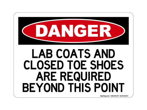 Lab Coats And Closed Toe Shoes Are Required Beyond This Point, Danger Sign