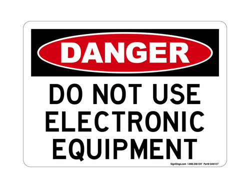 Do Not Use Electronic Equipment, Danger Sign