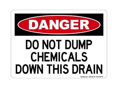 Do Not Dump Chemicals Down This Drain, OSHA Danger Sign (Part#: DAN1142)