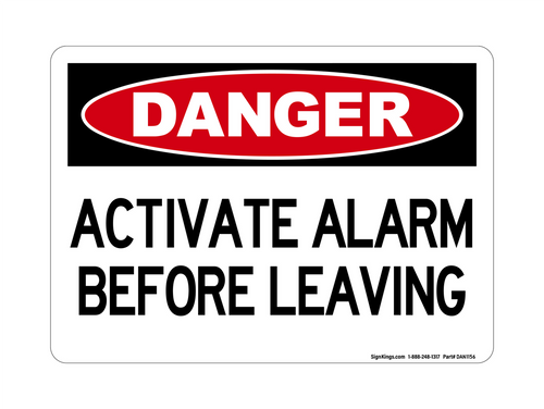 Activate Alarm Before Leaving, Danger Sign