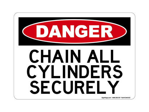 Chain All Cylinders Securely, Danger Sign