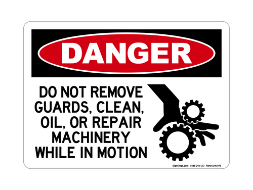 Do Not Remove Guards, Clean Oil, Or Repair Machinery While Motion (Crush Hand Symbol), Danger Sign