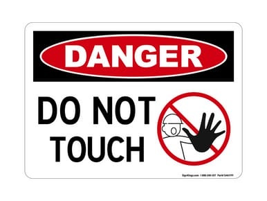Do Not Touch (Worker Stop Symbol), OSHA Danger Sign (Part#: DAN1199)