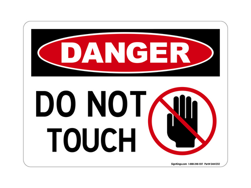 Do Not Touch (No Touch Hand Symbol), Danger Sign
