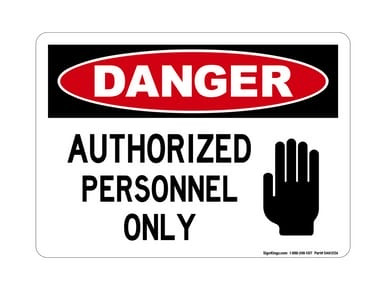 Authorized Personnel Only (Stop Hand Symbol), OSHA Danger Sign (Part#: DAN1206)