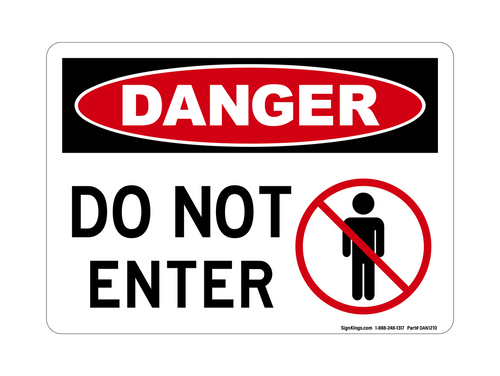 Do Not Enter (No Entry Symbol), Danger Sign