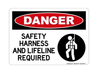 Safety Harness And Lifeline Required (Harness Symbol), OSHA Danger Sign (Part#: DAN1211)
