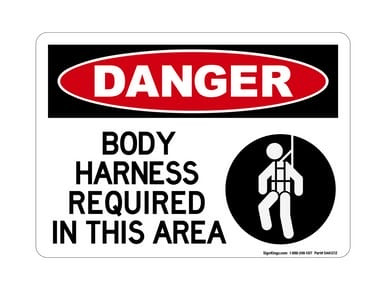 Body Harness Required In This Area (Harness Symbol), OSHA Danger Sign (Part#: DAN1212)