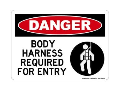 Body Harness Required For Entry (Harness Symbol), OSHA Danger Sign (Part#: DAN1213)