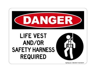 Life Vest And/Or Safety Harness Required (Harness Symbol), OSHA Danger Sign (Part#: DAN1219)