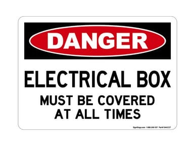 Electrical Box Must Be Covered At All Times, OSHA Danger Sign (Part#: DAN1237)