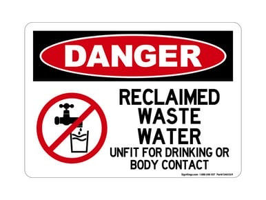 Reclaimed Waste Water Unfit For Drinking Or Body Contact (No Water Symbol), OSHA Danger Sign (Part#: DAN1269)