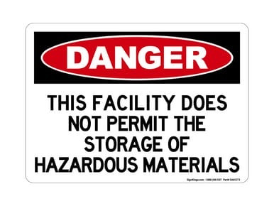 This Facility Does Not Permit The Storage Of Hazardous Materials, OSHA Danger Sign (Part#: DAN1273)