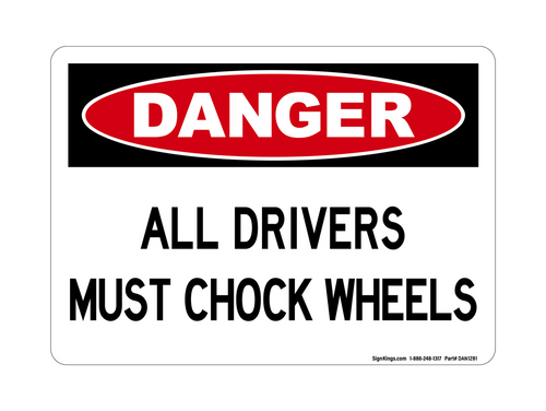 All Drivers Must Chock Wheels Version 2, Danger Sign