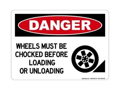 Wheels Must Be Chocked Before Loading Or Unloading (Wheel and Block Symbol), OSHA Danger Sign (Part#: DAN1286)