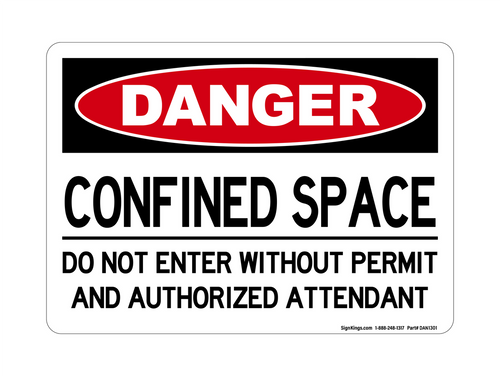 Confined Space Do Not Enter Without Permit And Authorized Attendant, Danger Sign