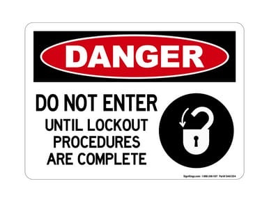 Do Not Enter Until Lockout Procedures Are Complete (Lock Symbol), OSHA Danger Sign (Part#: DAN1304)