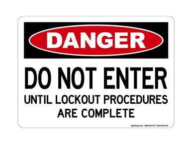 Do Not Enter Until Lockout Procedures Are Complete, OSHA Danger Sign (Part#: DAN1305)