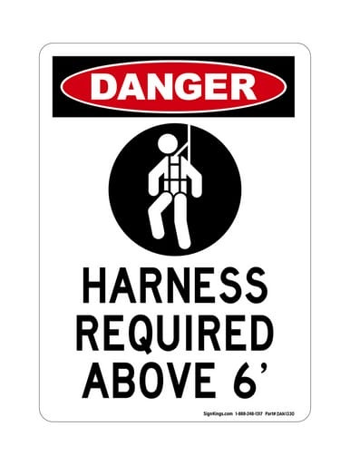 Harness Required Above 6' (PPE Symbol), OSHA Danger Sign (Part#: DAN1330)