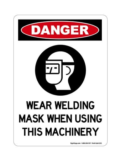 Wear Welding Mask When Using This Machinery (PPE Symbol), OSHA Danger Sign (Part#: DAN1335)