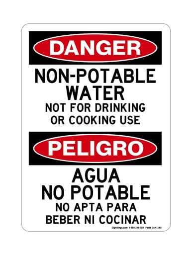 Non-Potable Water Not For Drinking Or Cooking Use English/Spanish, OSHA Danger Sign (Part#: DAN1340)