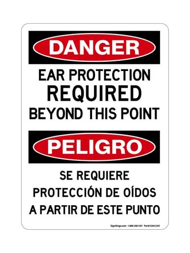 Ear Protection Required Beyond This Point English/Spanish, OSHA Danger Sign (Part#: DAN1345)