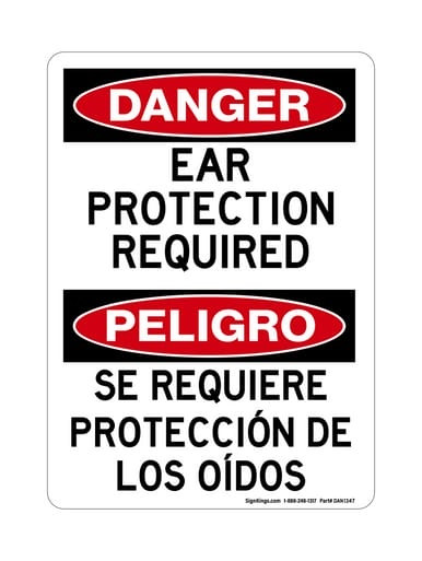 Ear Protection Required English/Spanish, OSHA Danger Sign (Part#: DAN1347)
