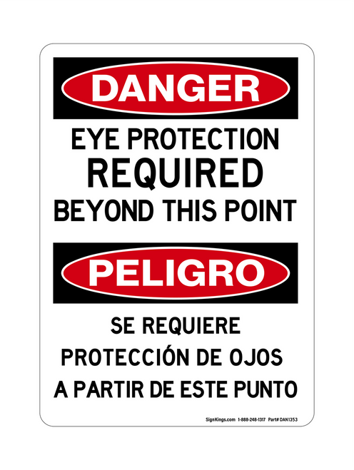 Eye Protection Required Beyond This Point English/Spanish, Danger Sign