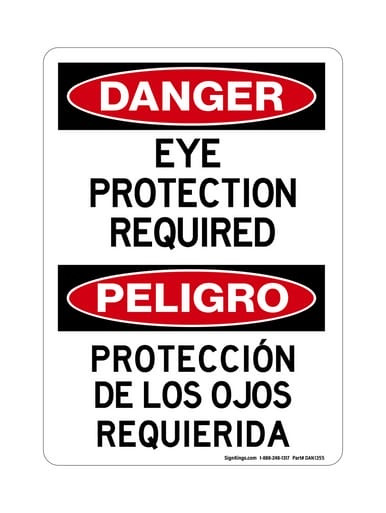 Eye Protection Required English/Spanish, OSHA Danger Sign (Part#: DAN1355)
