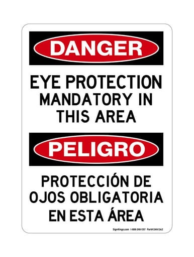 Eye Protection Mandatory In This Area English/Spanish, OSHA Danger Sign (Part#: DAN1362)
