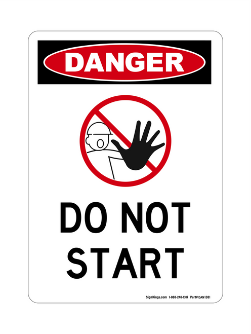 Do Not Start Vertical (Worker Stop Symbol), Danger Sign