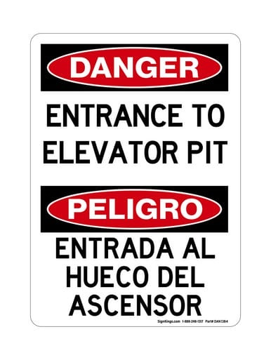 Entrance To Elevator Pit English/Spanish, OSHA Danger Sign
