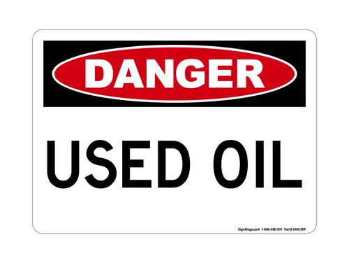 Used Oil, Danger Sign