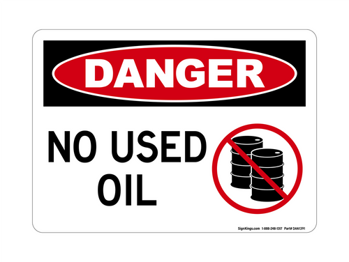 No Used Oil (No Barrels Symbol), Danger Sign