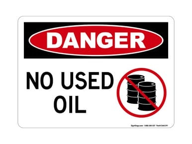 No Used Oil (No Barrels Symbol), OSHA Danger Sign