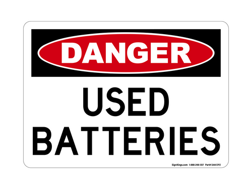 Used Batteries, Danger Sign
