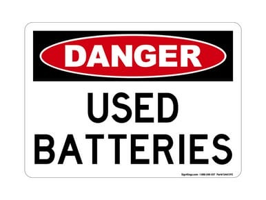 Used Batteries, OSHA Danger Sign