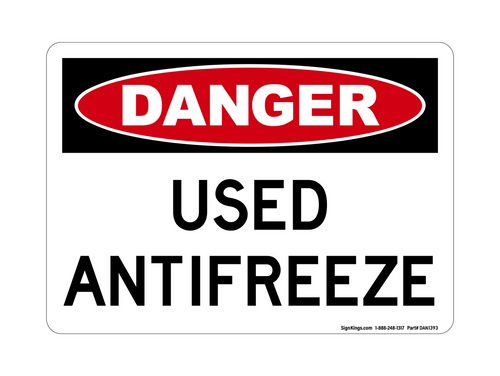 Used Antifreeze, Danger Sign