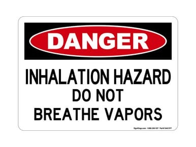 Inhalation Hazard Do Not Breathe Vapors, OSHA Danger Sign