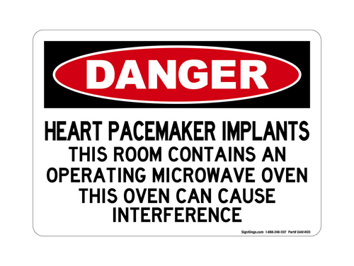 Heart Pacemaker Implants This Room Contains An Operating Microwave Oven This Oven Can Cause Interference, Danger Sign