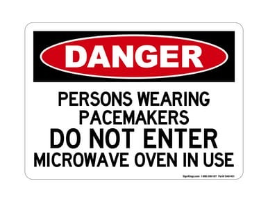 Persons Wearing Pacemakers Do Not Enter Microwave Oven In Use, OSHA Danger Sign