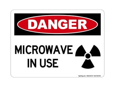 Microwave In Use (Radiation Symbol), OSHA Danger Sign