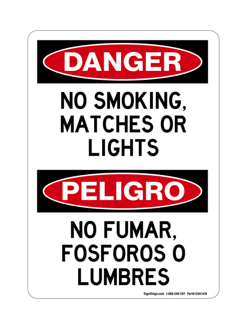 No Smoking, Matches, Or Lights English/Spanish, Danger Sign