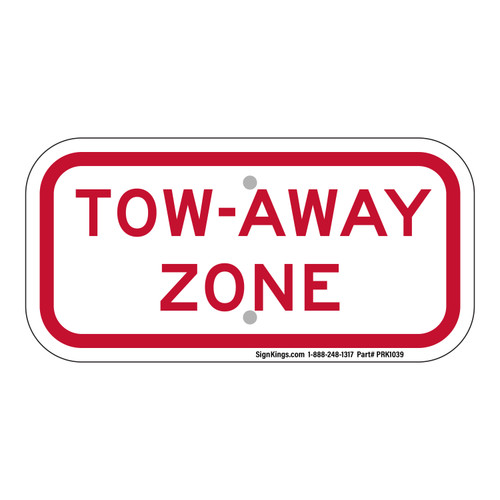 Tow-Away Zone, Parking Sign