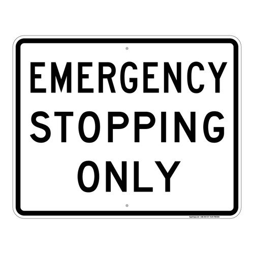 Emergency Stopping Only, Parking Sign