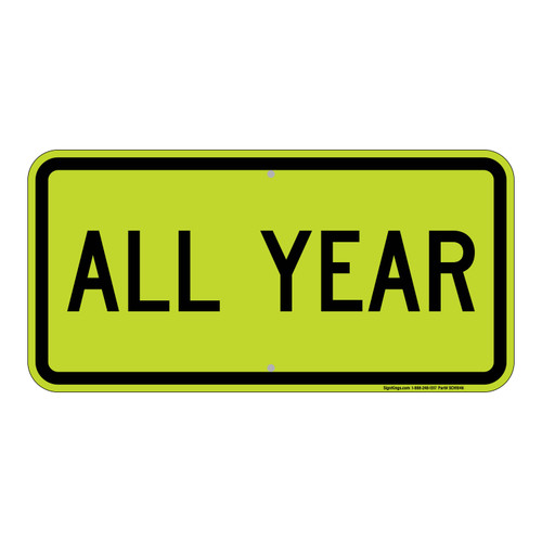 All Year, School Sign