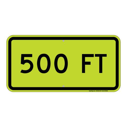 500 FT, School Sign