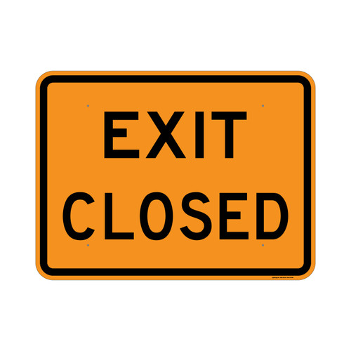 Exit Closed,  Temporary Traffic Control Sign