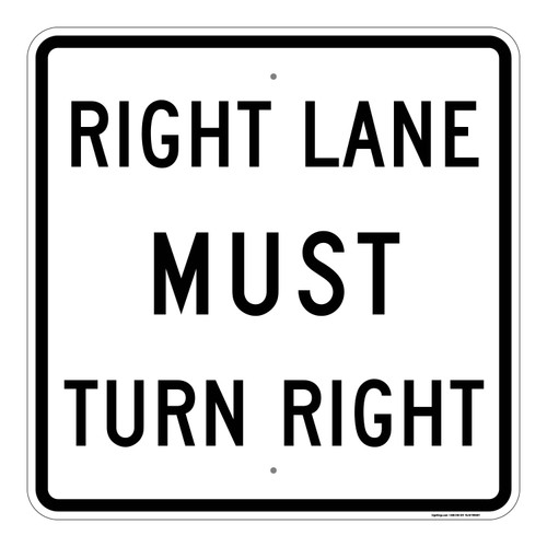 Right Lane Must Turn Right, Turning Control Sign